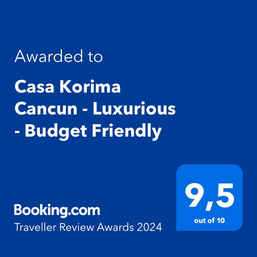 Casa Korima - Luxurious - Budget Friendly * Cancún