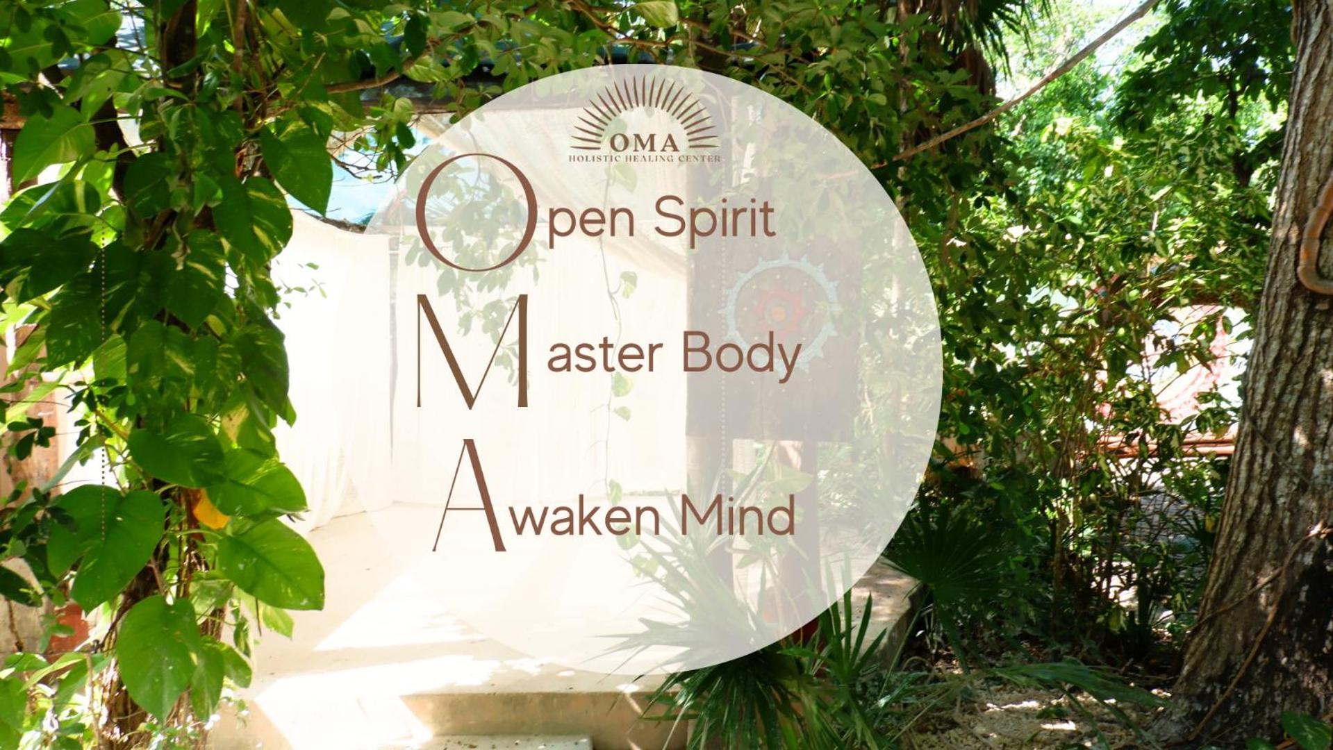 Oma - Holistic Healing Center * Cancun